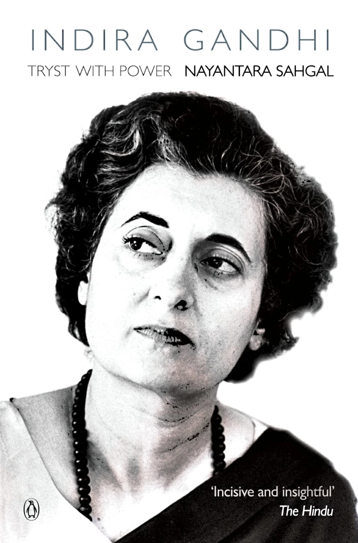 Indira Gandhi Tryst With Power by Indira Gandhi
