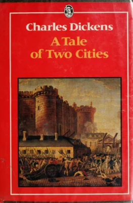 A Tale of Two Cities by Charles Dickens