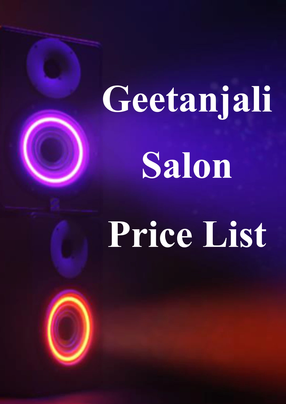 Geetanjali Salon Price List