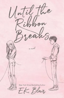 Until the Ribbon Breaks Book