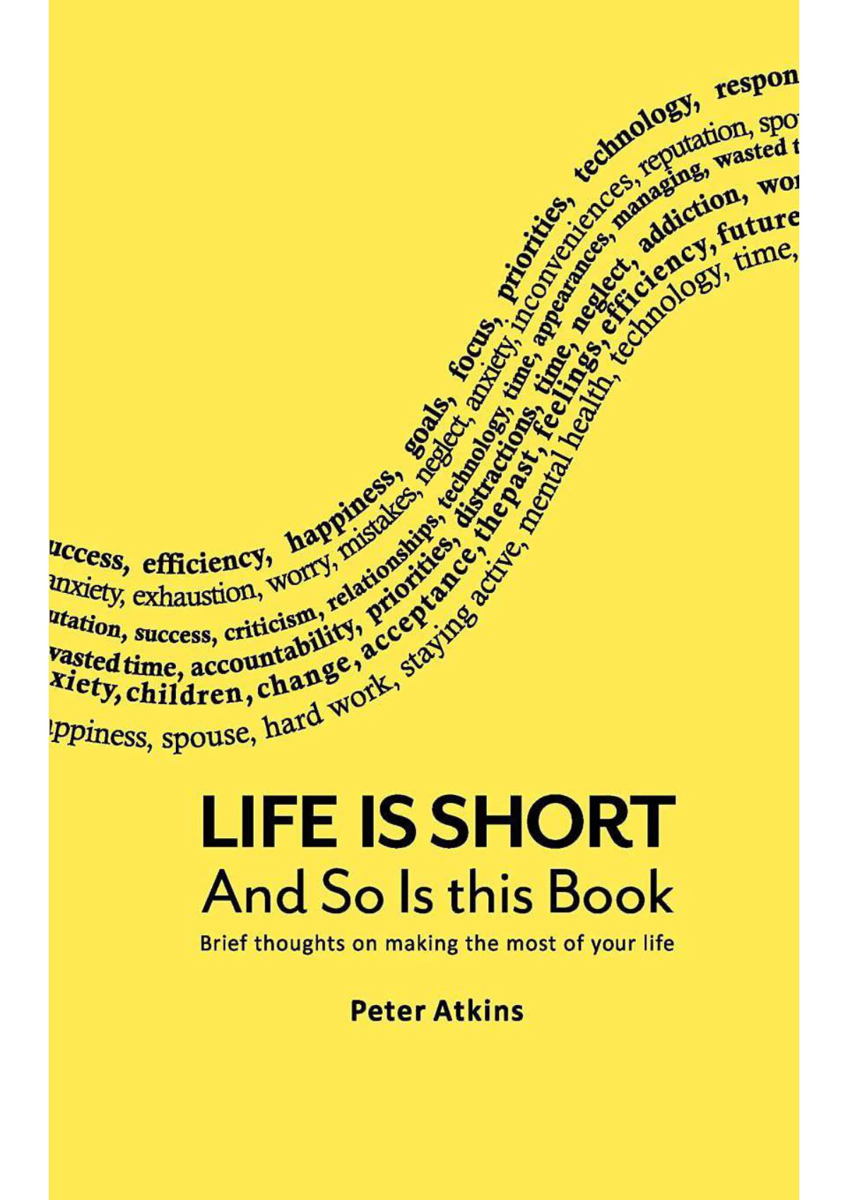 Life is Short and So is This Book