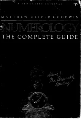 Numerology The Complete Guide Volume 1