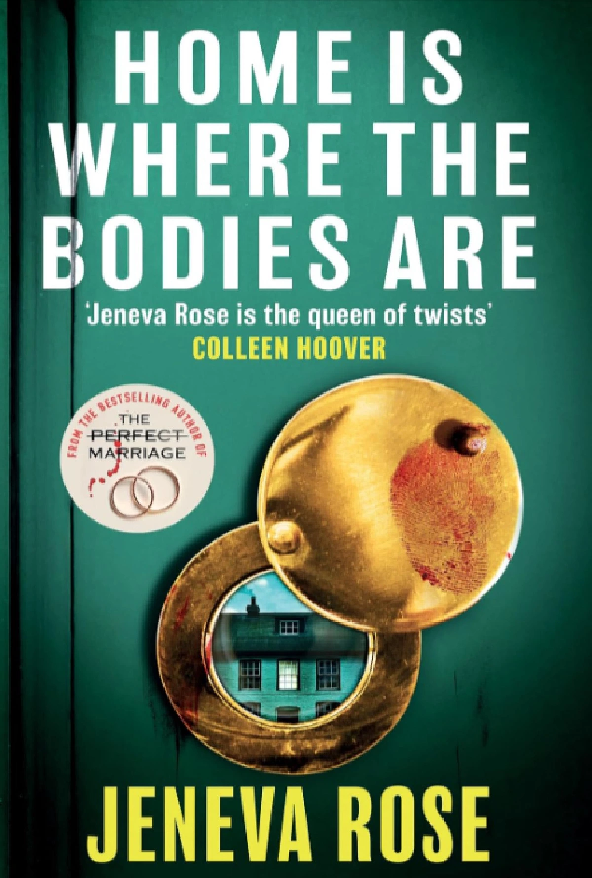 Home Is Where The Bodies Are Jeneva Rose