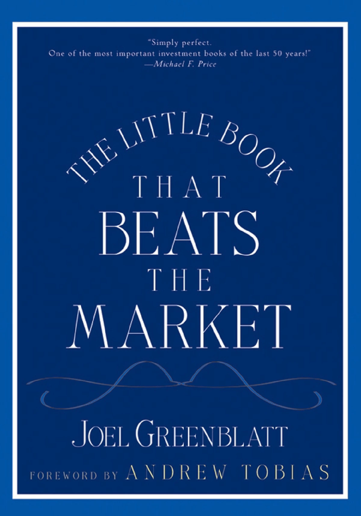 The Little Book That Beats the Market by Joel Greenblatt