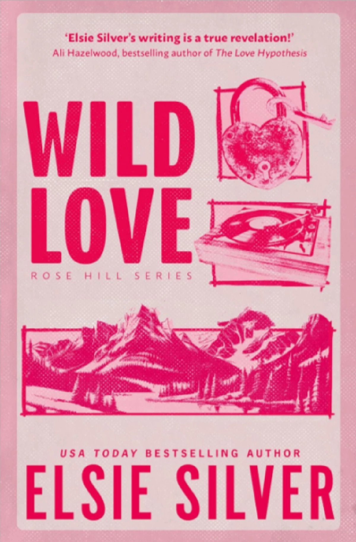 Wild Love Elsie Silver - Discover your newest small town romance obsession