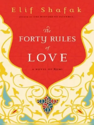 Forty Rules of Love