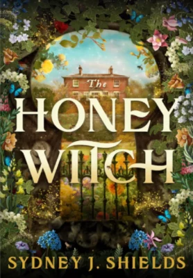 The Honey Witch Book by Sydney J. Shields