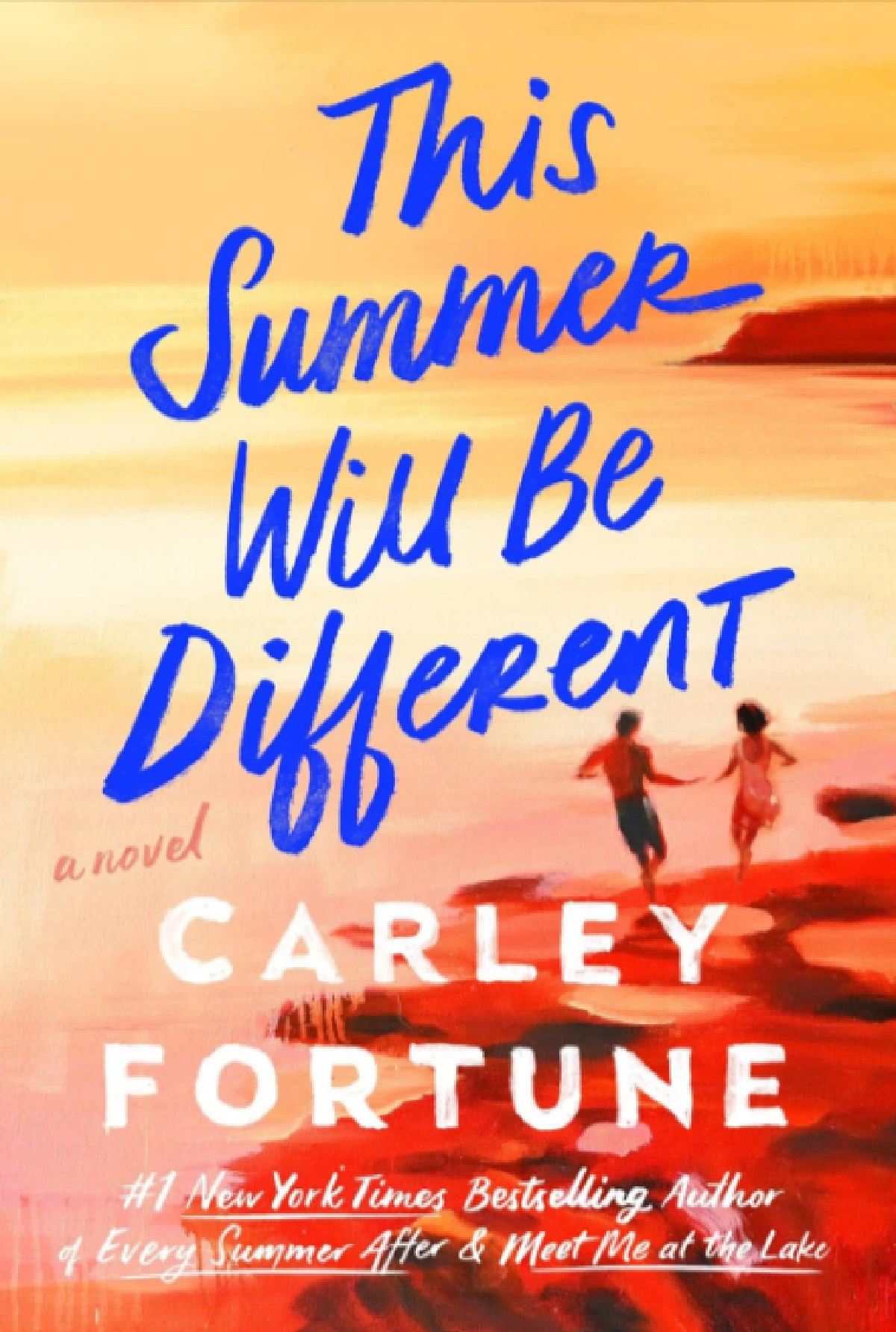 This Summer Will Be Different Book by Carley Fortune