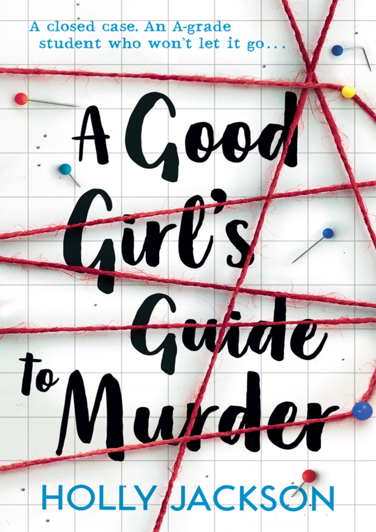 A Good Girls Guide To Murder Holly Jackson