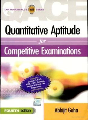 Quantitative Aptitude for Competitive Examinations by Abhijit Guha