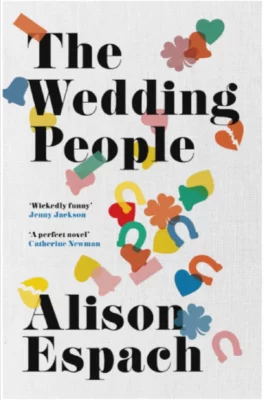 The Wedding People Alison Espach