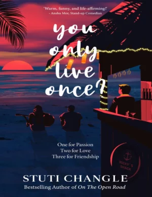 You Only Live Once by Stuti Changle Book