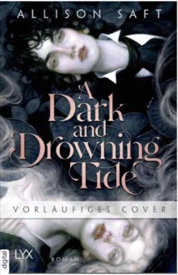 A Dark and Drowning Tide by Allison Saft