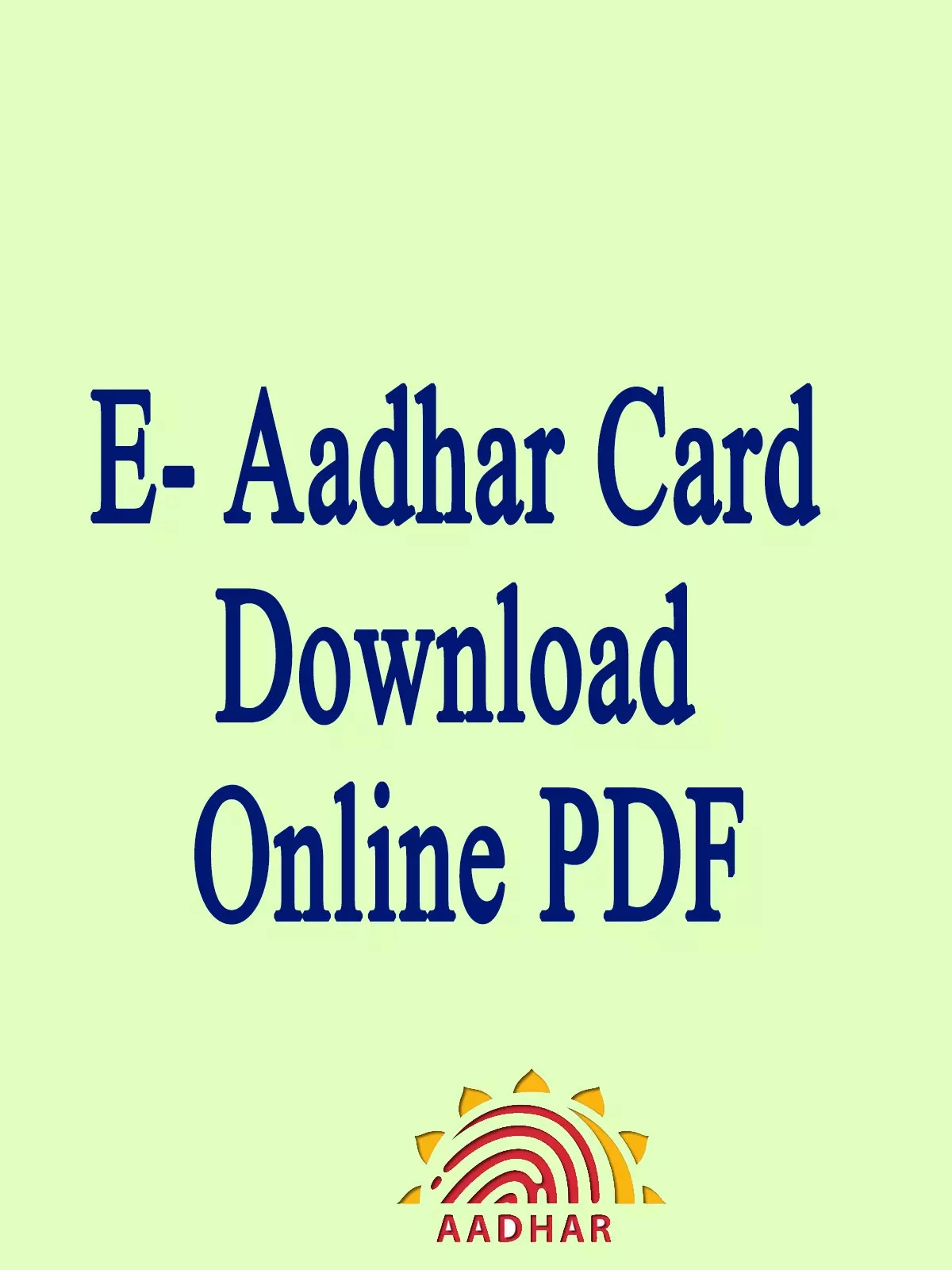 E Aadhar Card Download Online