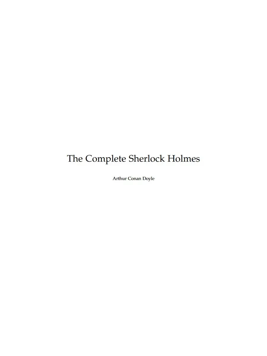 The Complete Sherlock Holmes Books All Parts