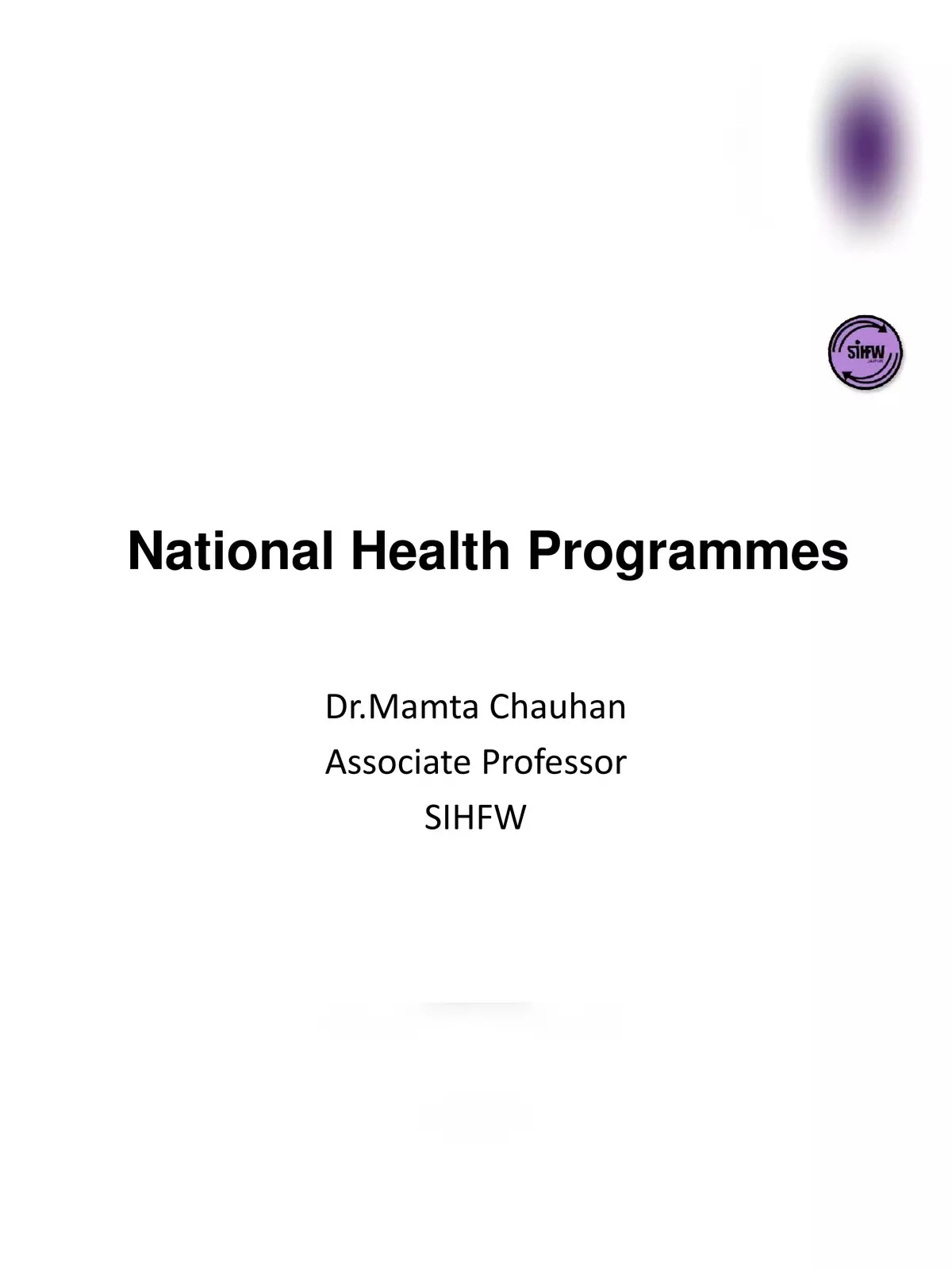 National Health Programmes in India