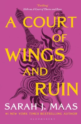 A Court of Wings and Ruin by Sarah J Maas