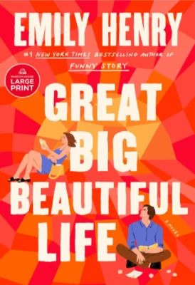 Great Big Beautiful Life by Emily Henry