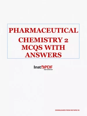 Pharmaceutical Chemistry 2 MCQs with Answers