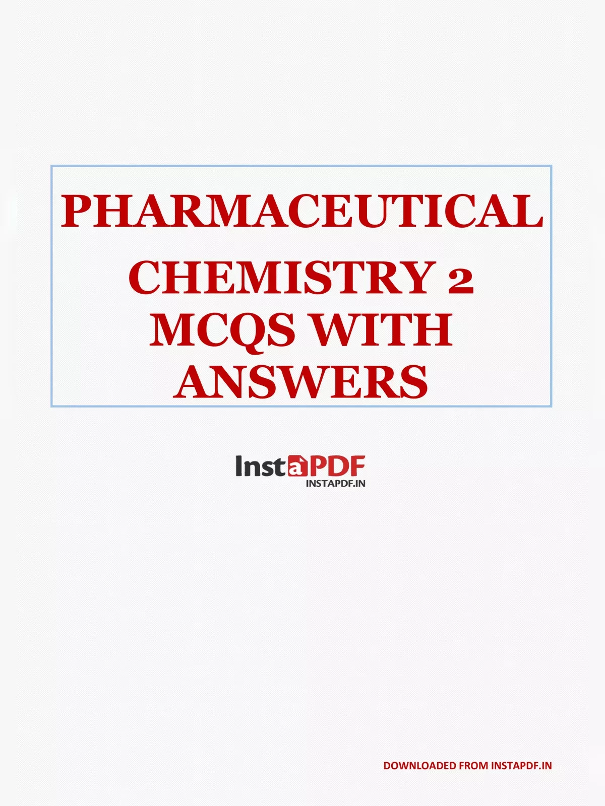 Pharmaceutical Chemistry 2 MCQs with Answers