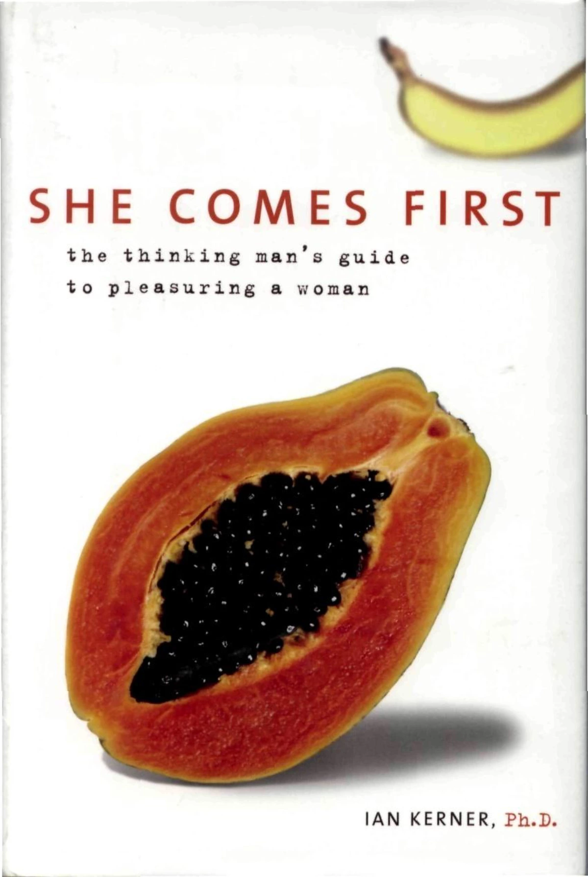 She Comes First Book