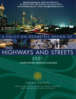 Aashto Green Book : A Policy on Geometric Design of Highways and Streets