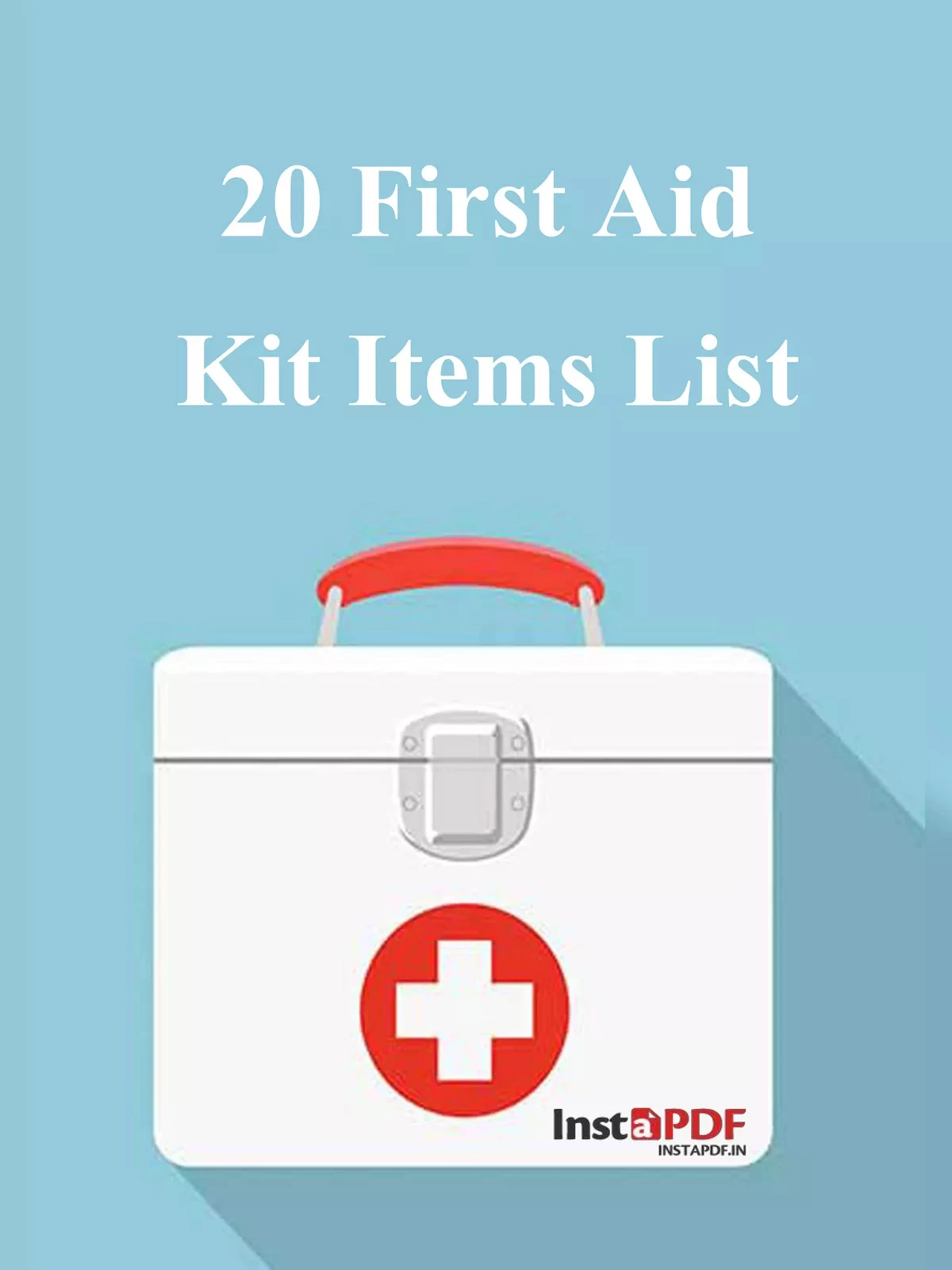 List of Items in First Aid Box