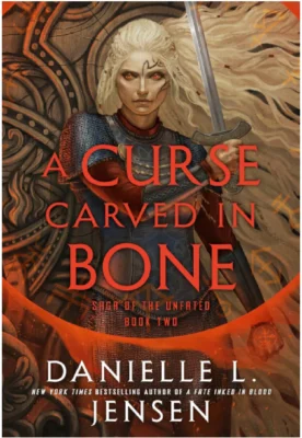 A Curse Carved in Bone Book by Danielle L. Jensen