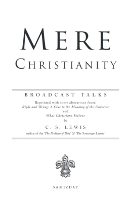 Mere Christianity by C. S. Lewis