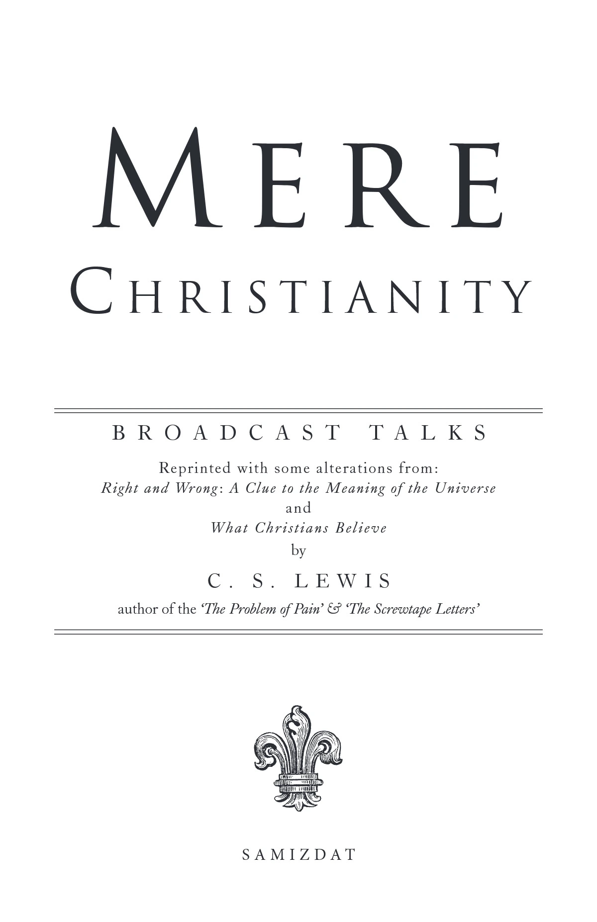 Mere Christianity by C. S. Lewis