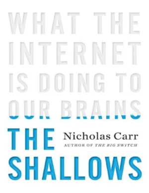 The Shallows Book by Nicholas Carr