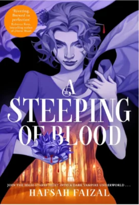 A Steeping of Blood Hafsah Faizal