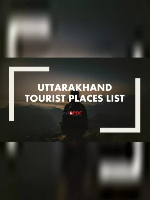 Uttarakhand Tourist Places List 2025