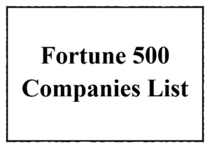 Fortune Global 500 Companies List