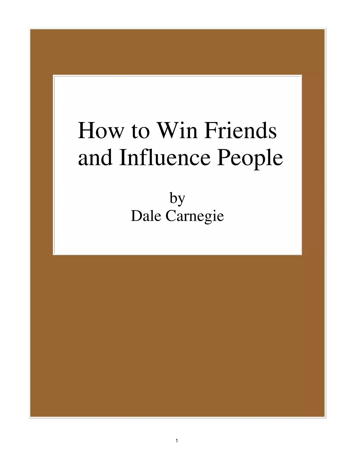 How to Win Friends and Influence People